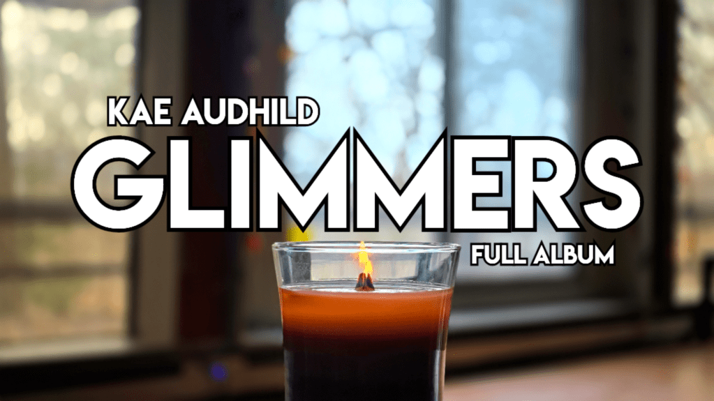 Glimmers [2025 album] + Candle Visualizer [calm, focus, meditation, gratitude, spiritual awakening,&nbsp;etc]